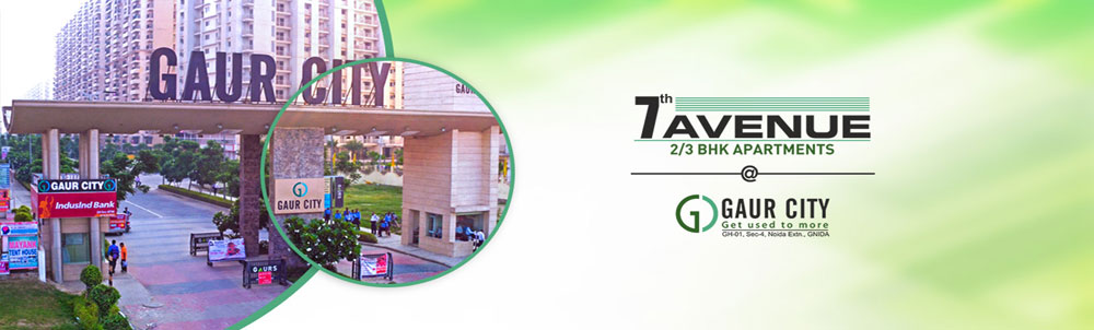 Gaur City 7th Avenue,  Noida Extension